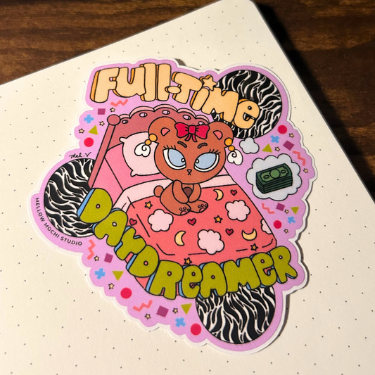 Full-Time Daydreamer - Vinyl Sticker