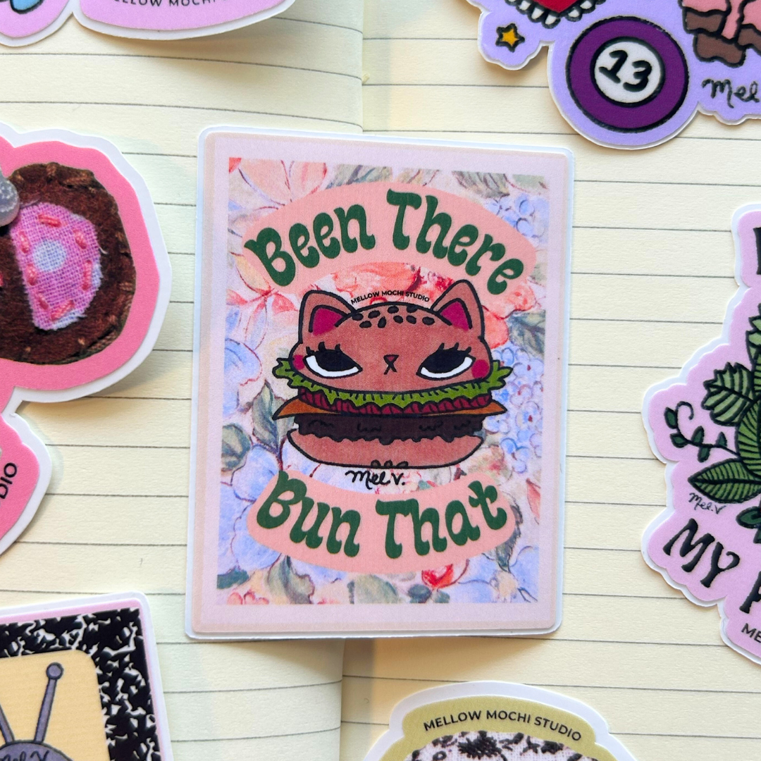 Been There Bun That - Vinyl Sticker